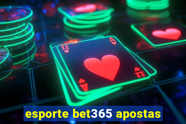 esporte bet365 apostas